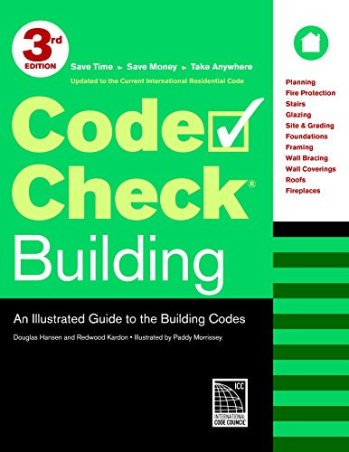 Code Check Building: An Illustrated Guide to the Building Codes