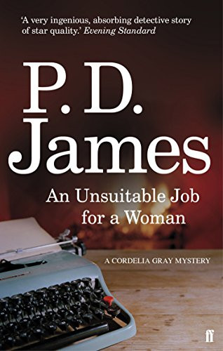 An Unsuitable Job for a Woman (Cordelia Gray Mystery)