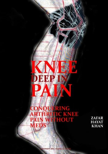 Knee Deep in Pain: Conquering Arthritic Knee Pain Without Meds