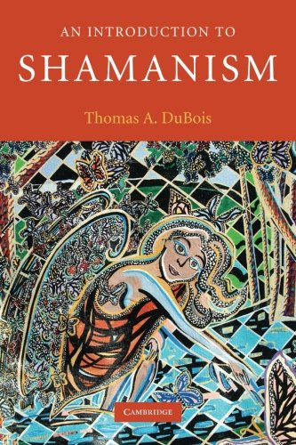 An Introduction to Shamanism (Introduction to Religion)
