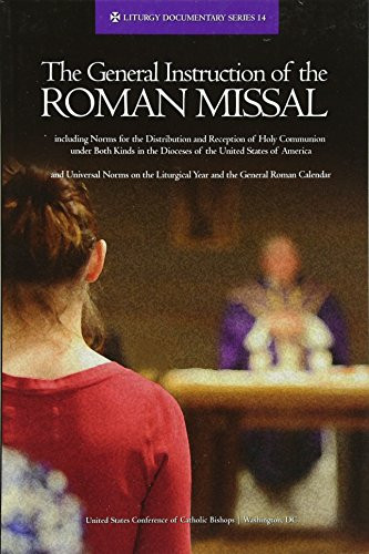 The General Instruction of the Roman Missal (Rev. Ed.) (Liturgy Documentary)