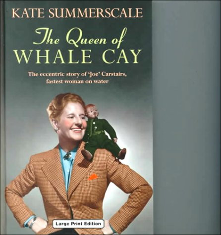The Queen Of Whale Cay (CH) (Charnwood Library)