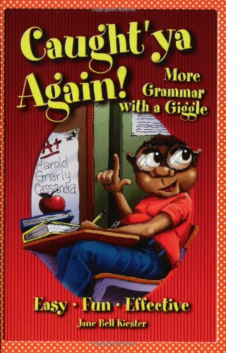Caught'ya Again! More Grammar with a Giggle (Maupin House)