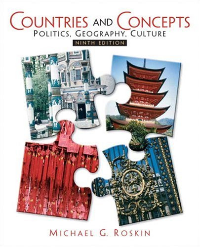 Countries and Concepts: Politics, Geography, Culture (9th Edition)