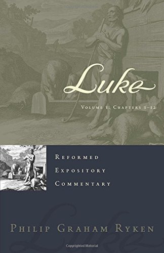 Luke: 2 Volume Set (Reformed Expository Commentary)