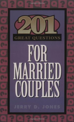 201 Great Questions for Married Couples (GREAT QUESTIONS)