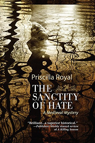 The Sanctity of Hate (Medieval Mysteries)