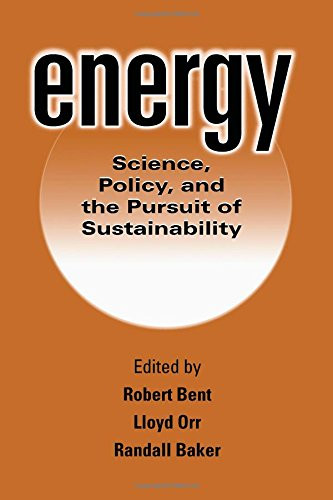Energy: Science, Policy, and the Pursuit of Sustainability