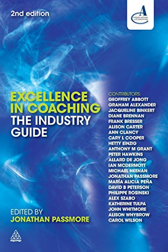 Excellence in Coaching: The Industry Guide
