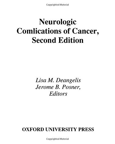 Neurologic Complications of Cancer (Contemporary Neurology Series)