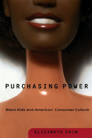 Purchasing Power: Black Kids and American Consumer Culture