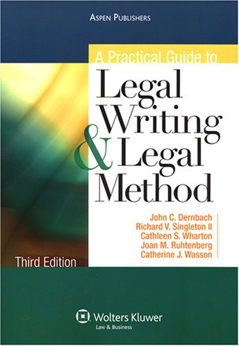 A Practical Guide To Legal Writing and Legal Method