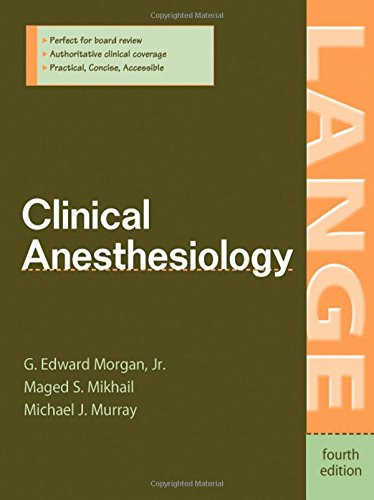 Clinical Anesthesiology, 4th Edition