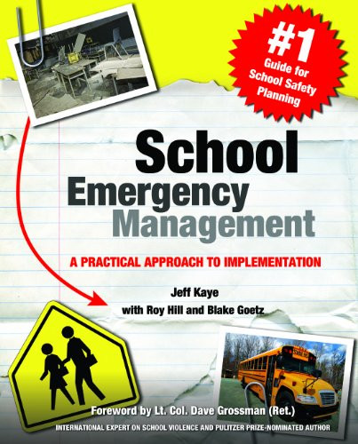 School Emergency Management: A Practical Approach to Implementation