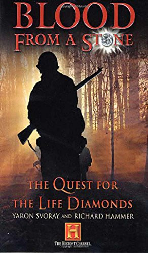Blood from a Stone: The Quest for the Life Diamonds
