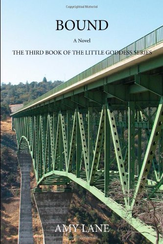 Bound: The Third Book of the Little Goddess Series