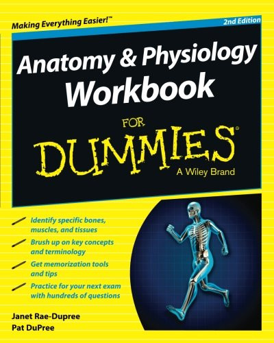 Anatomy and Physiology Workbook For Dummies