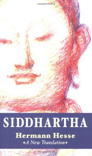 Siddhartha: A New Translation (Shambhala Classics)