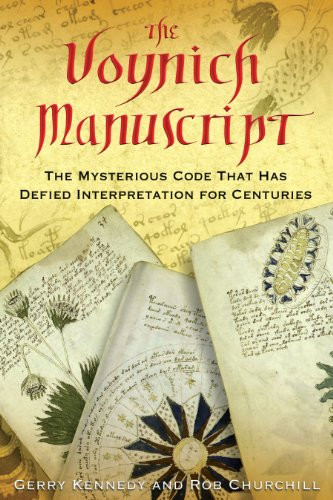 The Voynich Manuscript: The Mysterious Code That Has Defied Interpretation for Centuries