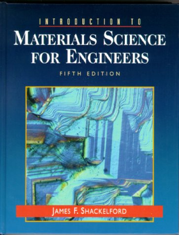 Introduction to Materials Science for Engineers (5th Edition)
