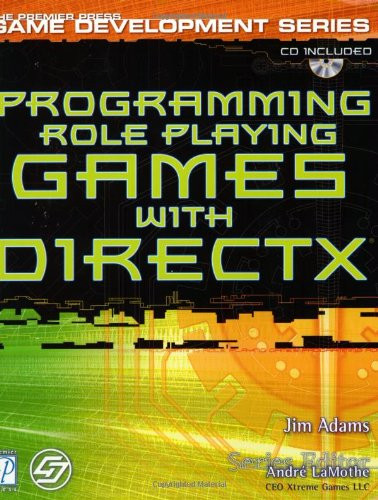 Programming Role Playing Games with DirectX w/CD (Premier Press Game Development)