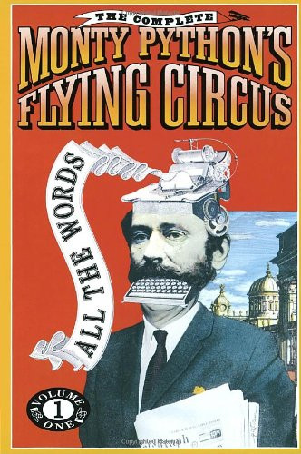 001: The Complete Monty Python's Flying Circus; All the Words Volume One