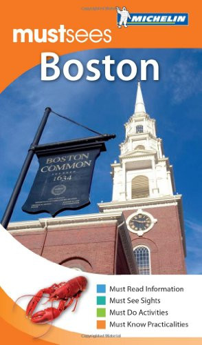 Michelin Must Sees Boston (Must See Guides/Michelin)