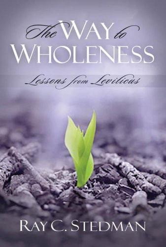 The Way to Wholeness: Lessons from Leviticus
