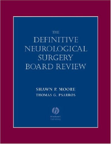 Definitive Neurological Surgery Board Review (Board Review Series)