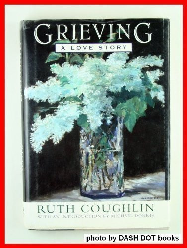 Grieving: A Love Story