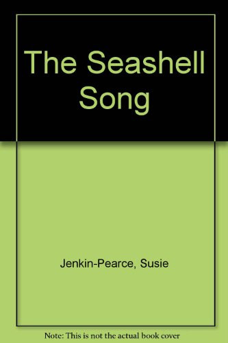 The Seashell Song