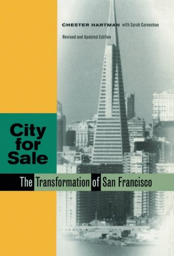 City for Sale: The Transformation of San Francisco, Revised and Updated Edition