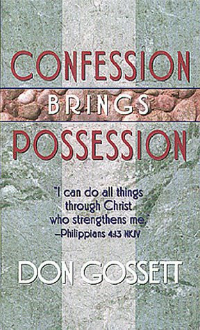 Confession Brings Possession