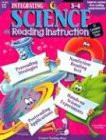 Integrating Science With Reading Instruction Grades 3-4 (Hands-On Science Units Combined With Reading Strategy Instruction)