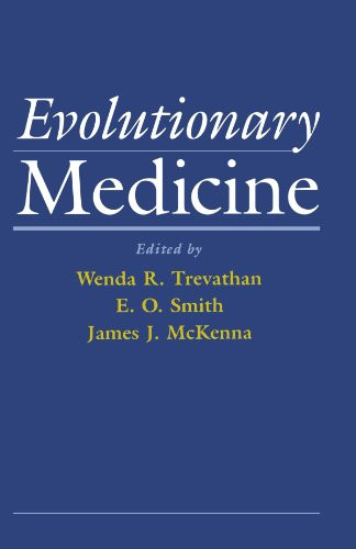 Evolutionary Medicine