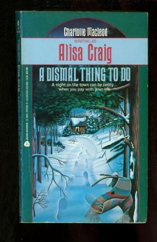 A Dismal Thing to Do