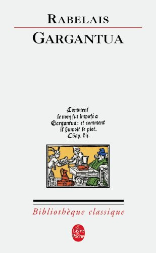 Gargantua (Livre de Poche) (English and French Edition)