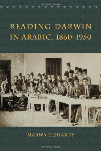Reading Darwin in Arabic, 1860-1950