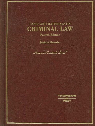 Cases and Materials on Criminal Law (American Casebook Series)