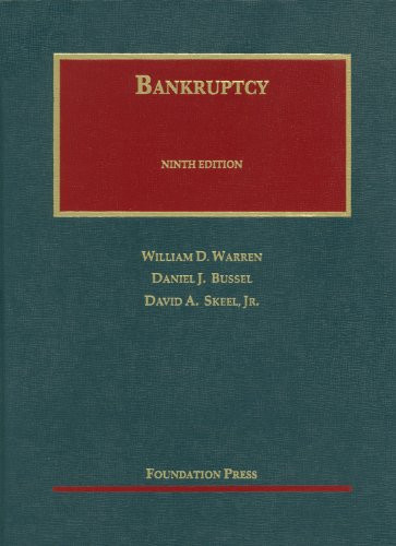 Bankruptcy, 9th (University Casebook) (University Casebook Series)