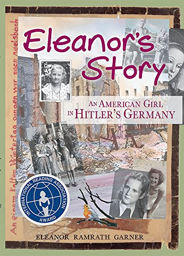 Eleanor's Story: An American Girl in Hitler's Germany