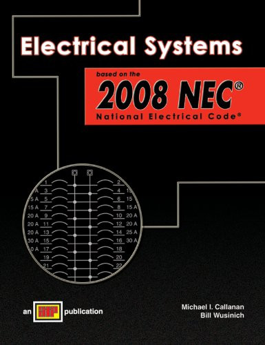 Electrical Systems Based on the 2008 NEC National Electrical Code ...