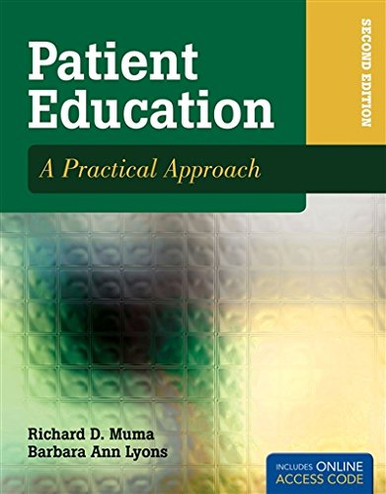 Practical Medical Approach Patient Education: A Practical Approach (PATIENT EDUCATION: A PRACTICAL ...