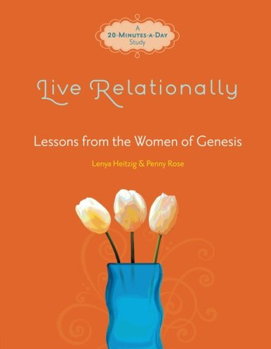 Live Relationally: Lessons from the Women of Genesis (Fresh Life Series ...