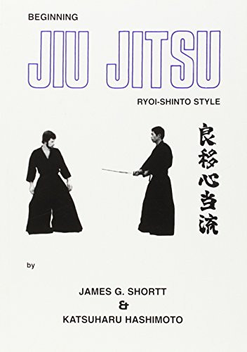Zen Shinto Ryu Beginning Jiu Jitsu: Ryoi Shinto Style (Ryoi Shinto Ryu) - megabookshelf