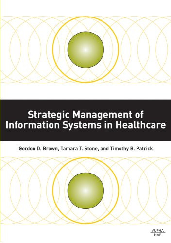 Strategic Management of Information Systems in Healthcare - megabookshelf