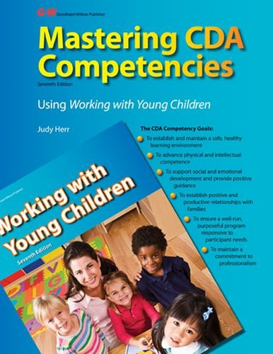Mastering CDA Competencies Using Working with Young Children ...