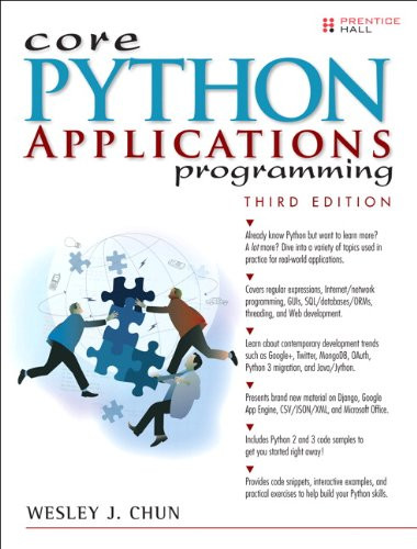 Core Python Applications Programming (3rd Edition) (Core Series ...