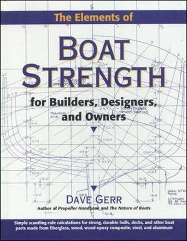 The Elements Of Boat Strength For Builders Designers And Owners the-elements-of-boat-strength-for-builders-designers-and-owners