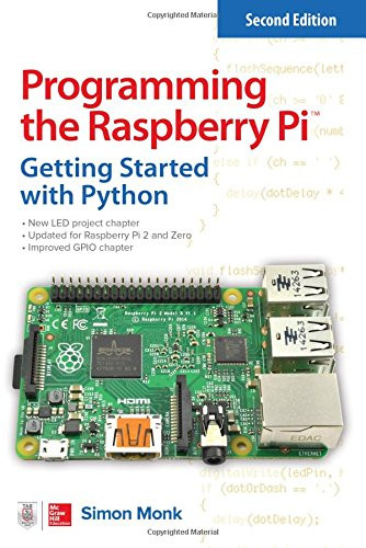 Programming the Raspberry Pi, Second Edition: Getting Started with ...